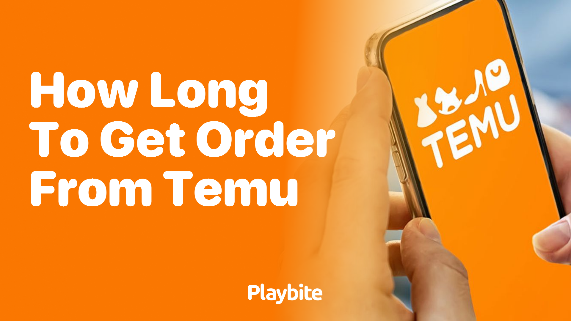 How long does it take to get your order from Temu?