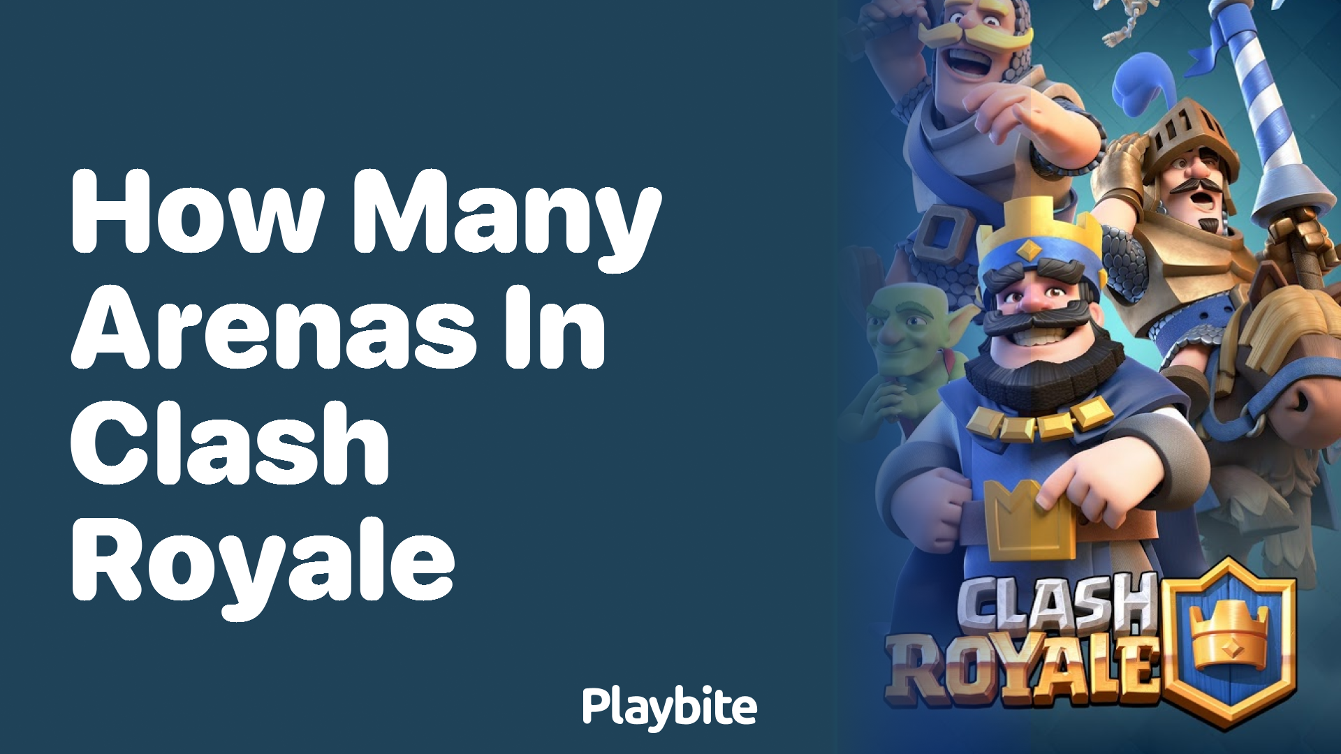 How Many Arenas Are in Clash Royale? Find Out Here!