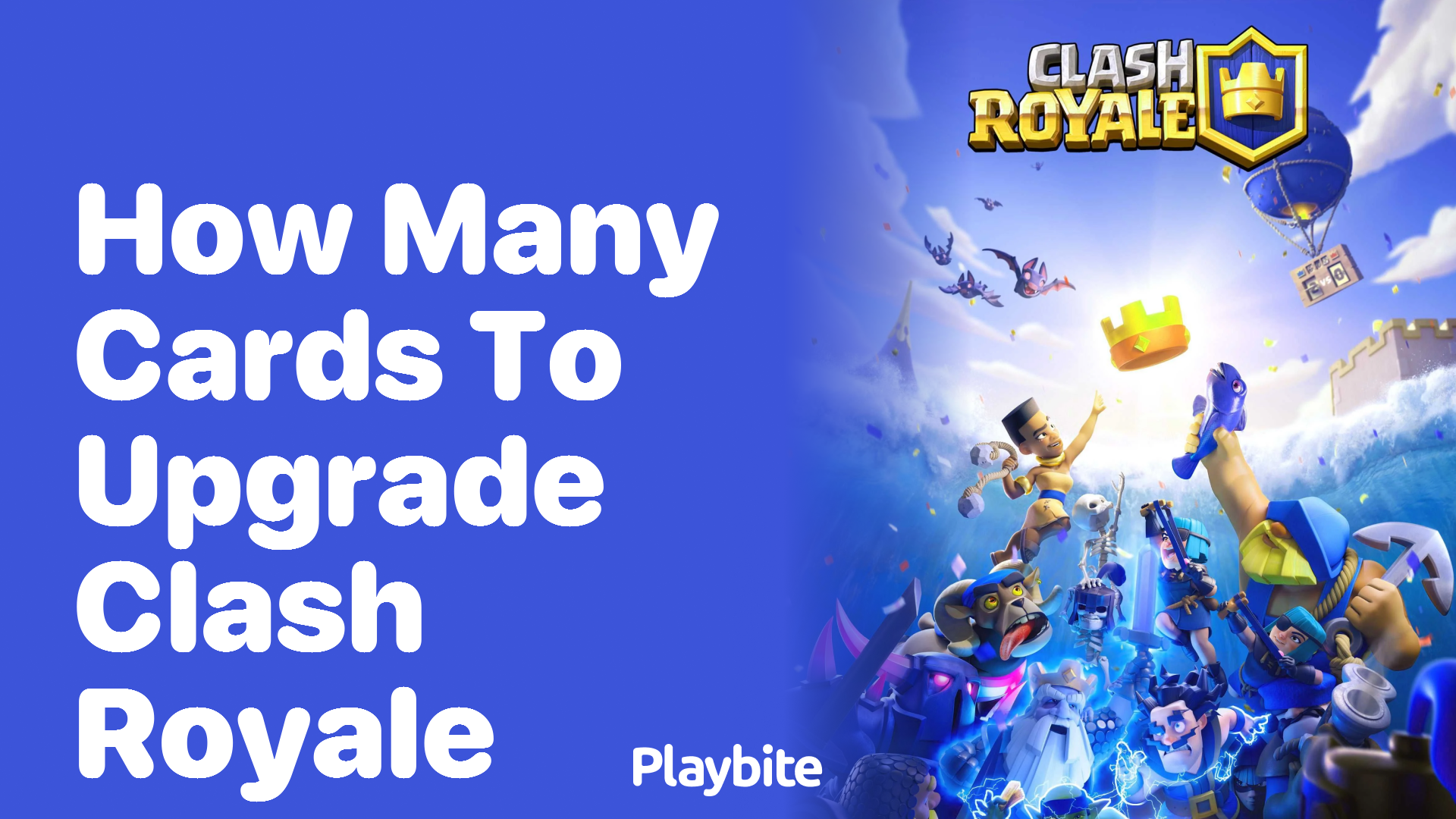 How Many Cards Do You Need to Upgrade in Clash Royale?