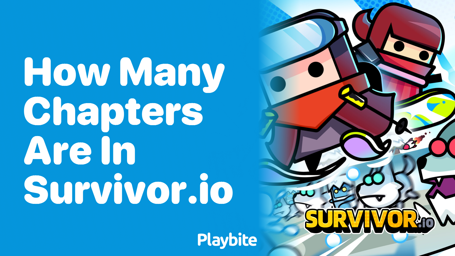 How Many Chapters are in Survivor.io?