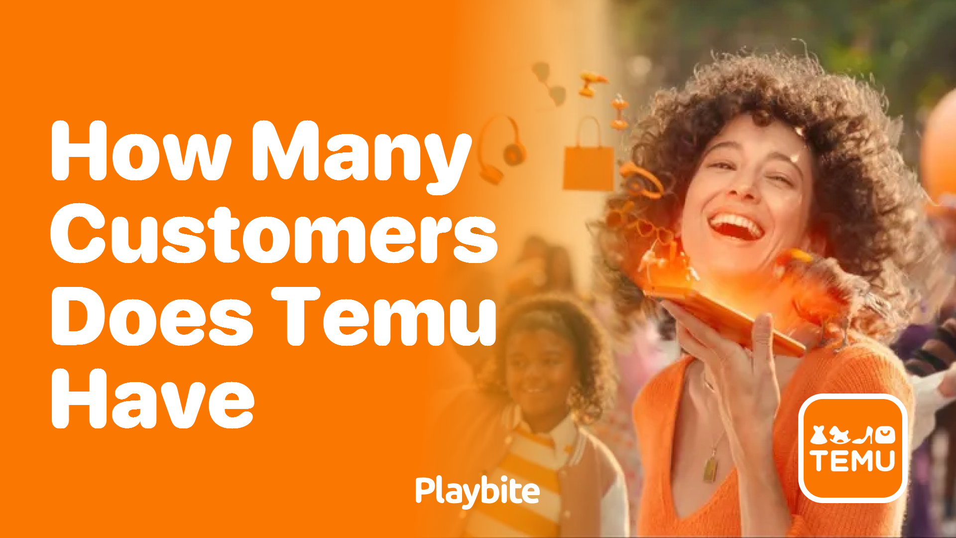 How Many Customers Does Temu Have?