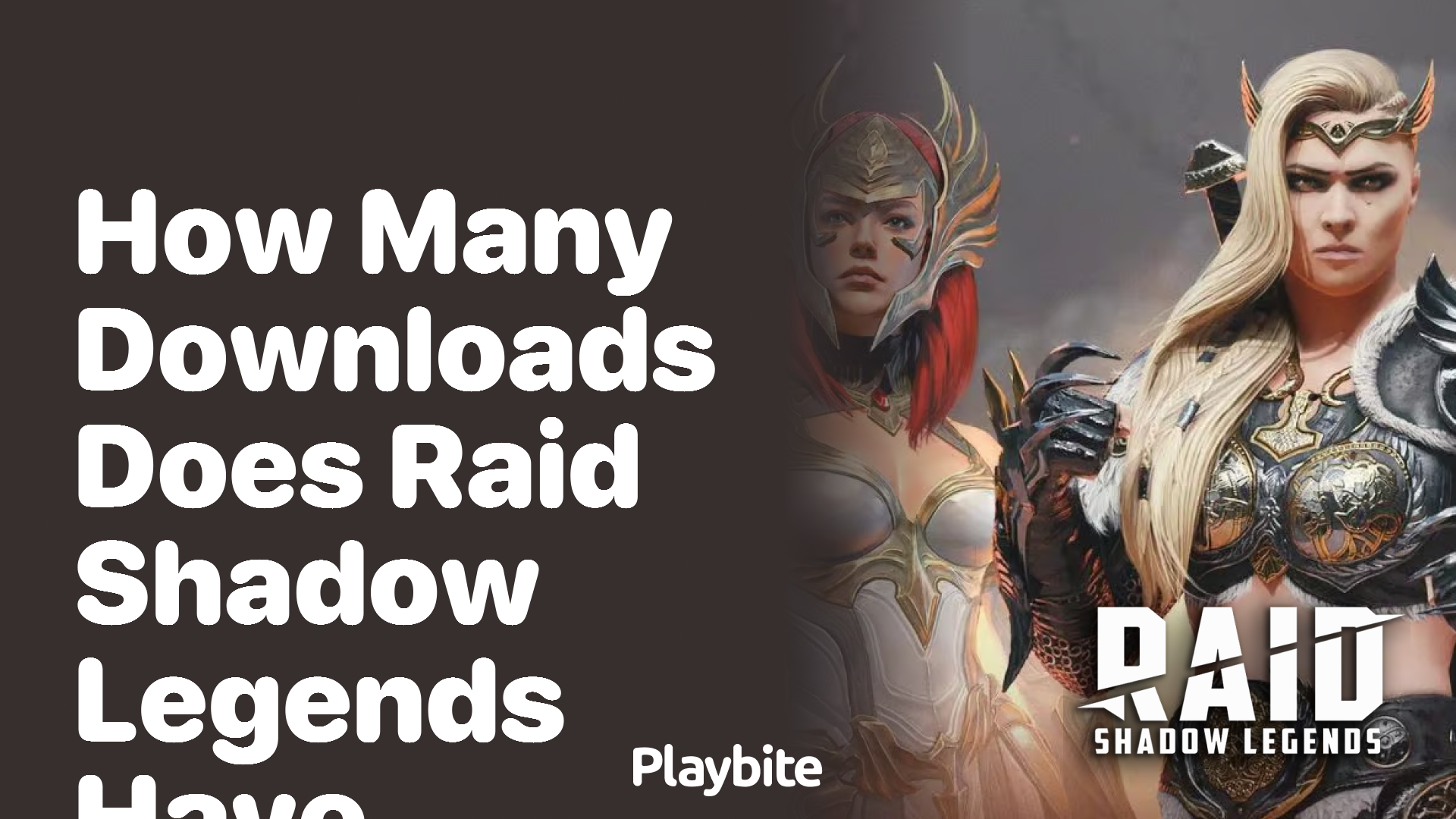 How Many Downloads Does Raid Shadow Legends Have?