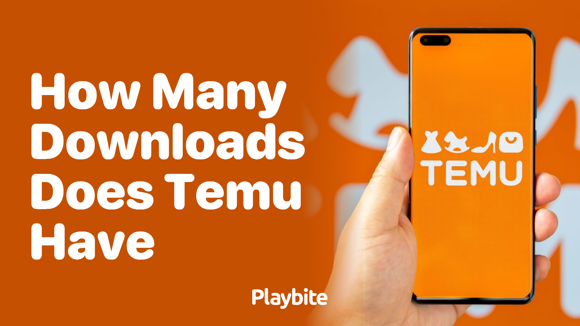 How Many Downloads Does Temu Have?