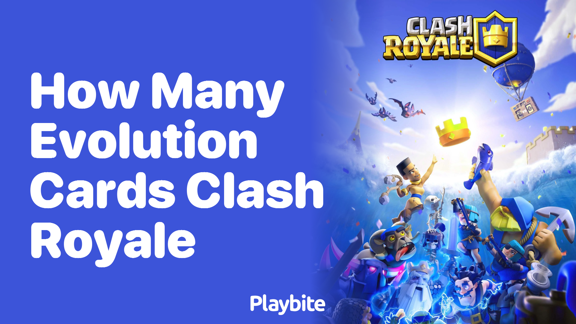 How Many Evolution Cards Are in Clash Royale?