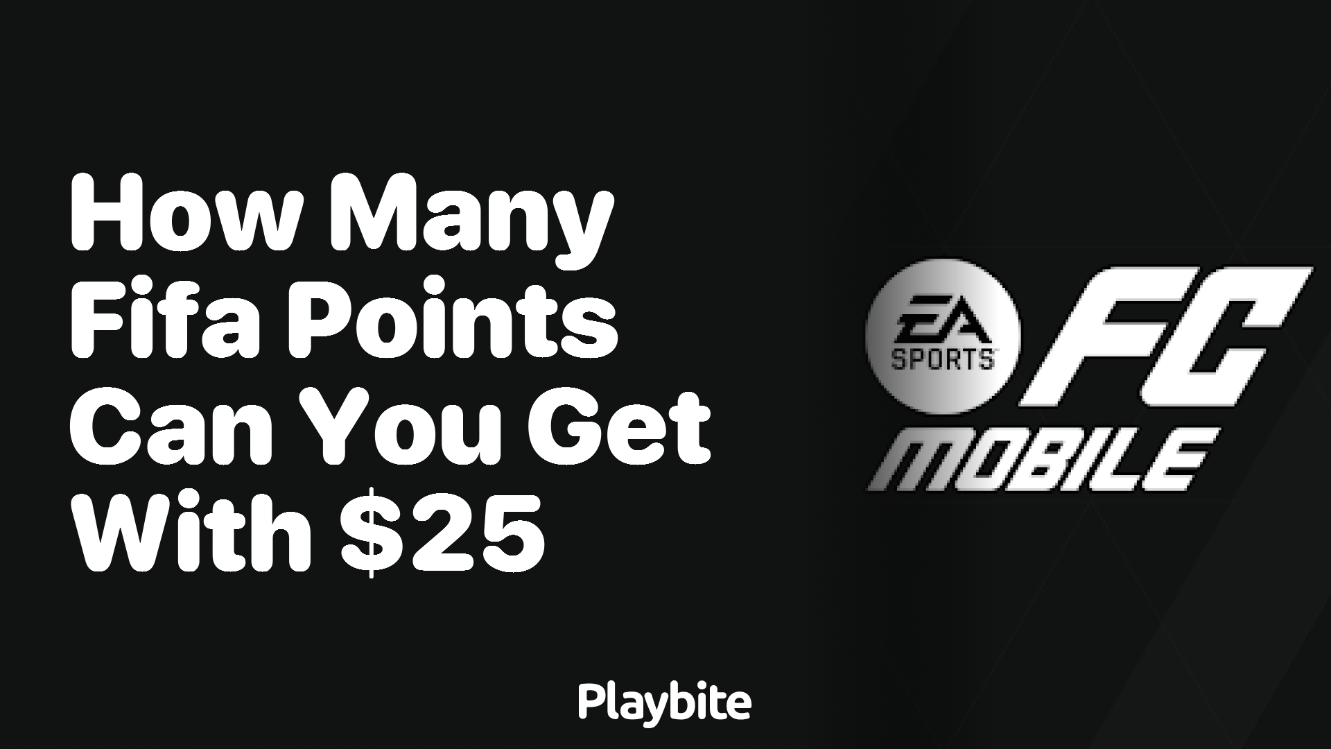 How Many FIFA Points Can You Get with $25 in EA Sports FC Mobile?