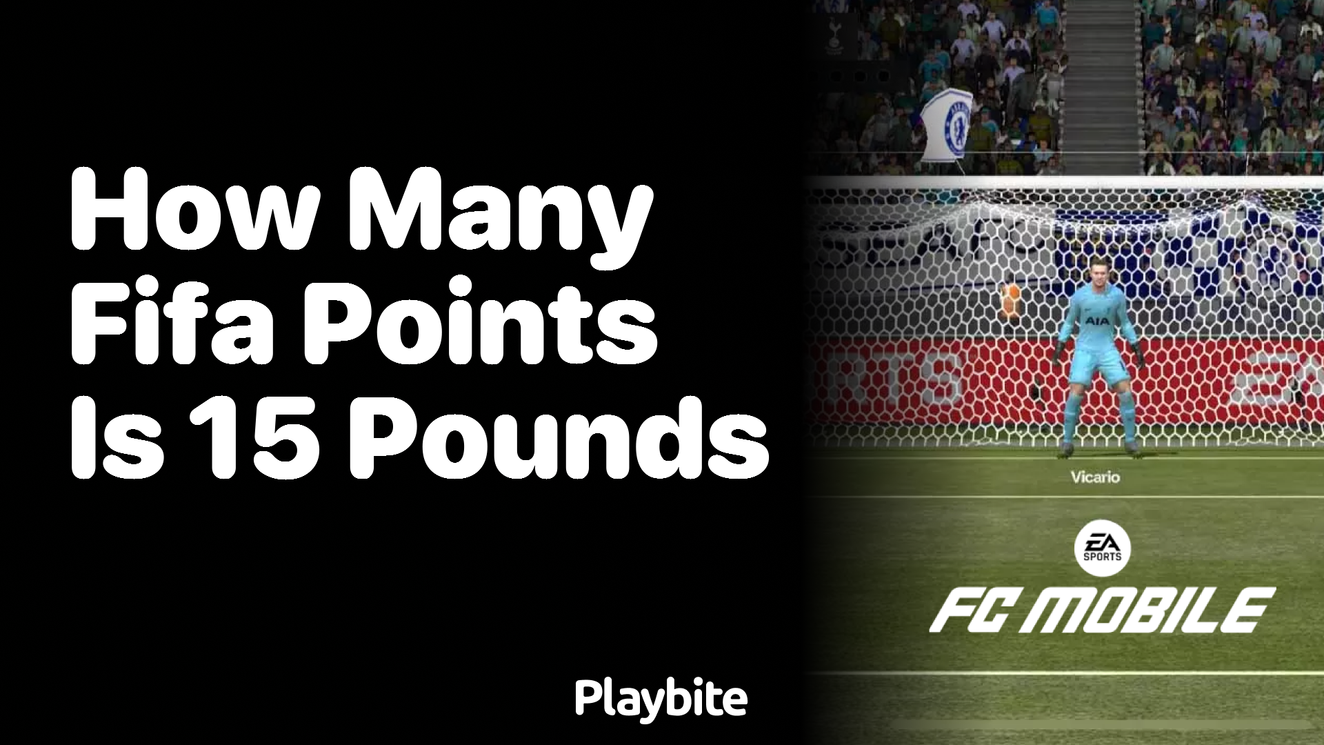 How Many FIFA Points Can You Get for 15 Pounds in EA Sports FC Mobile?