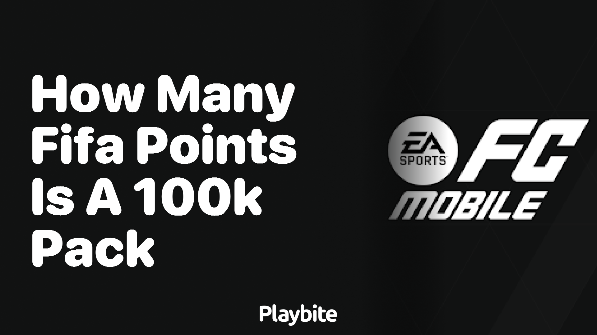 How Many FIFA Points Does a 100K Pack Cost in EA Sports FC Mobile?