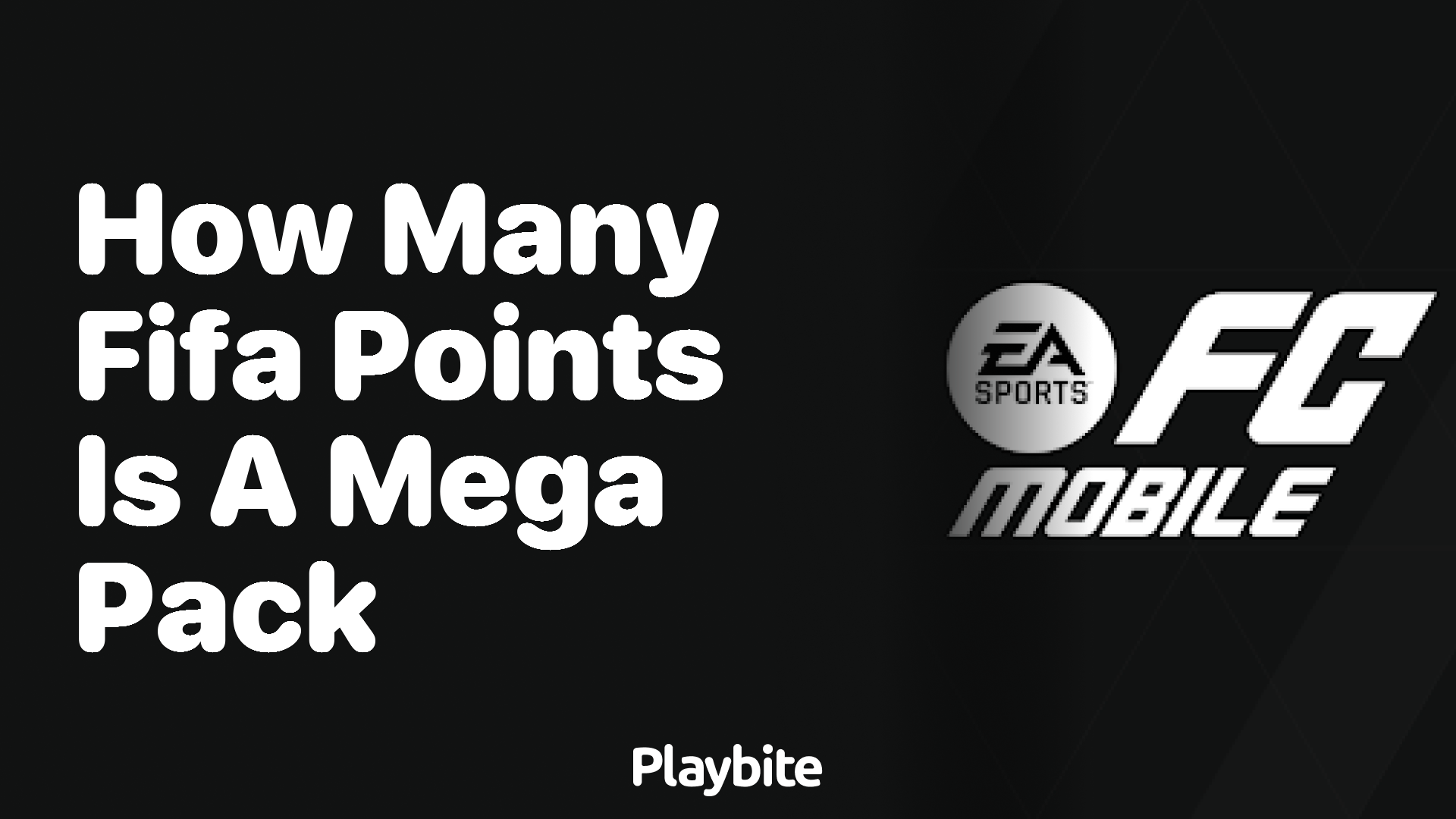 How Many FIFA Points is a Mega Pack in EA Sports FC Mobile?