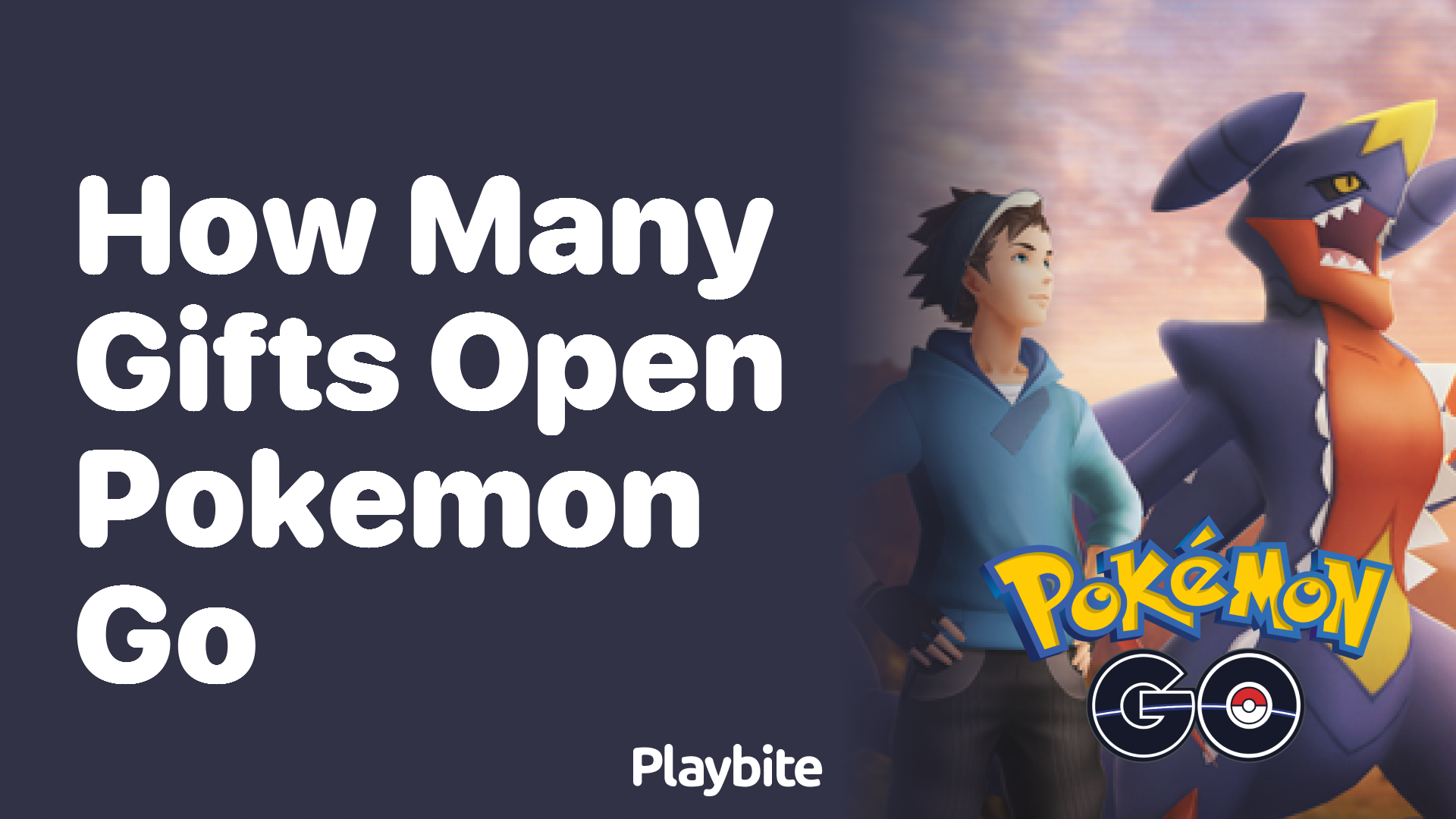 How Many Gifts Can You Open in Pokemon GO? Playbite