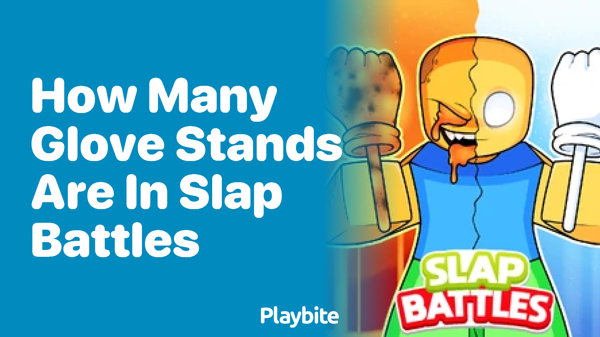 How Many Glove Stands Are in Slap Battles? Unveiling the Answer! - Playbite