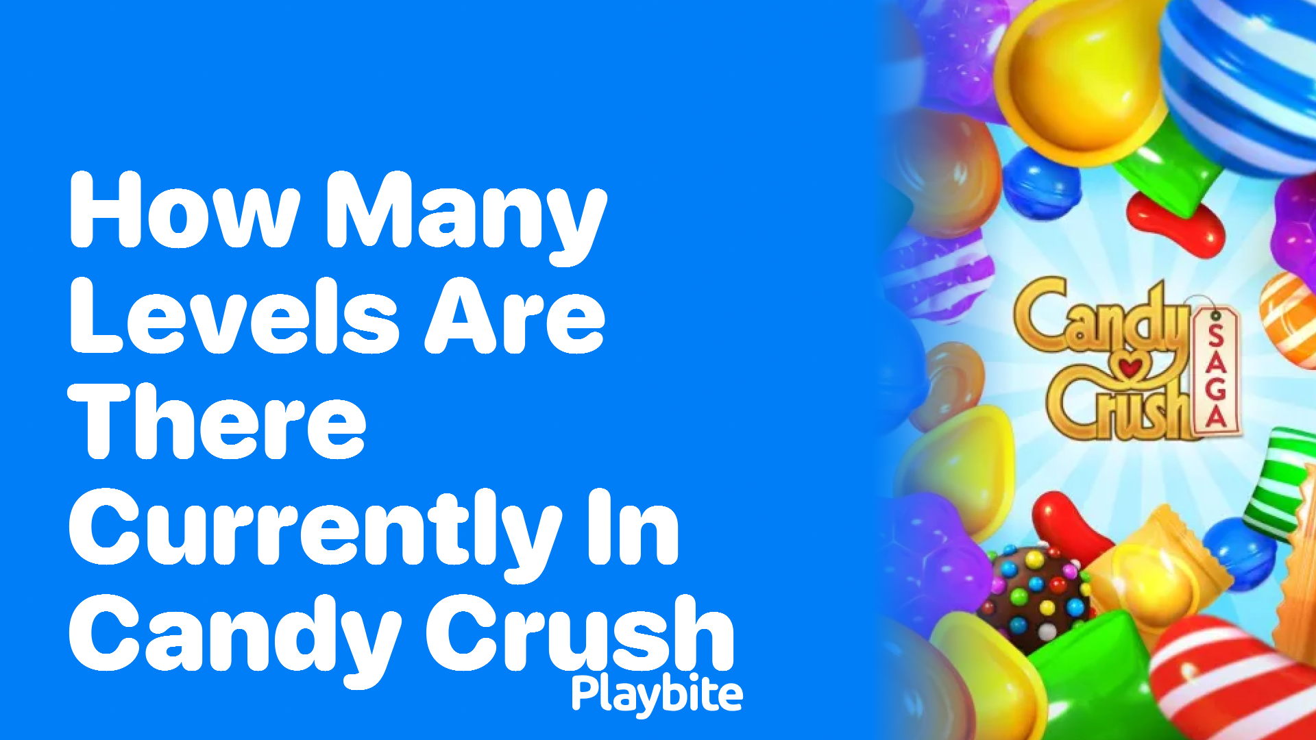 How Many Levels Are There Currently in Candy Crush?