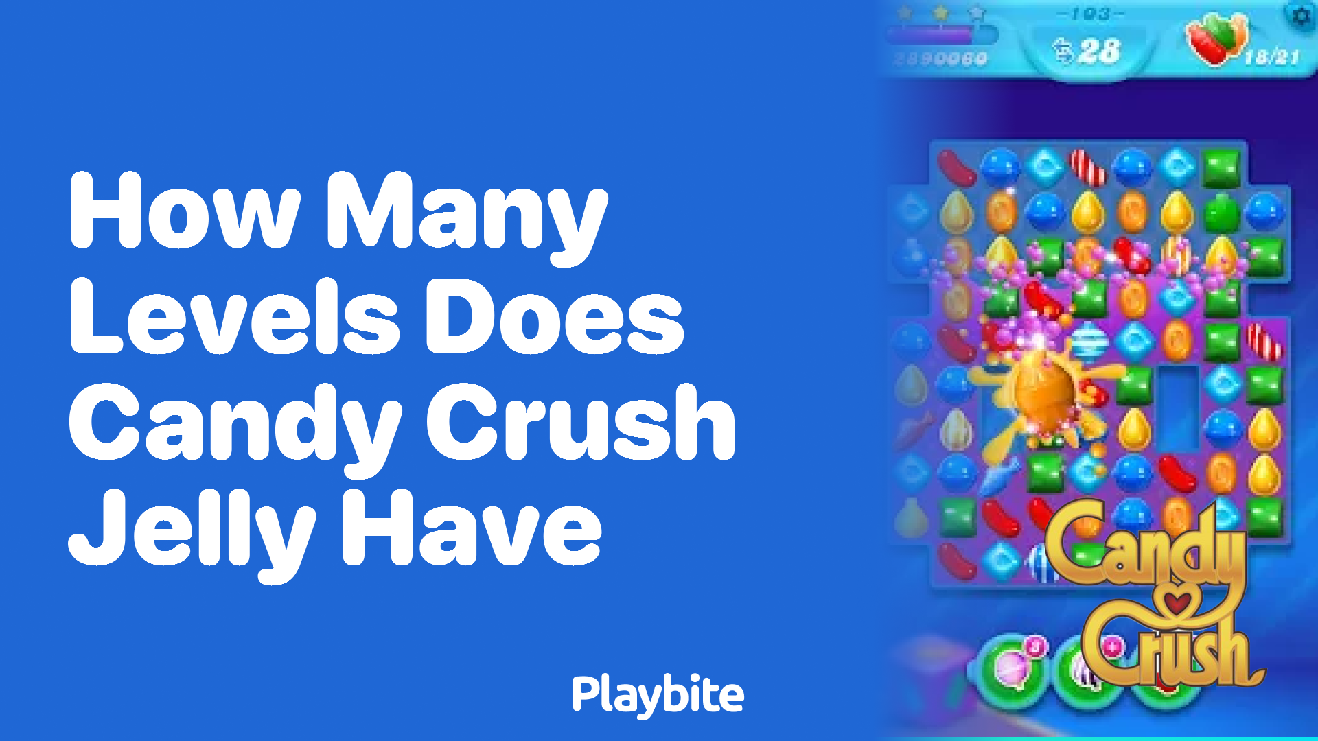 How Many Levels Does Candy Crush Jelly Boast?