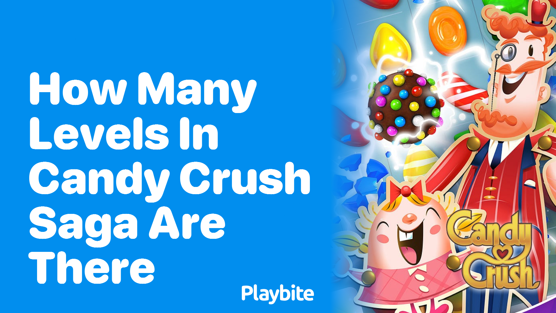 How Many Levels in Candy Crush Saga Are There?