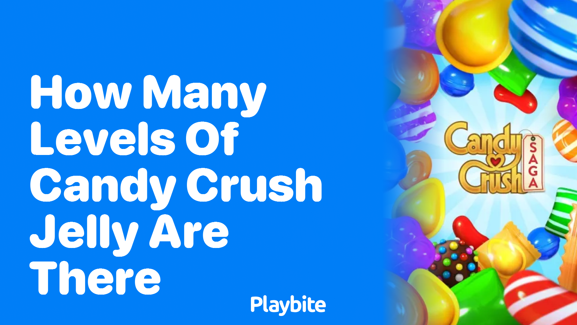 How Many Levels of Candy Crush Jelly Are There?