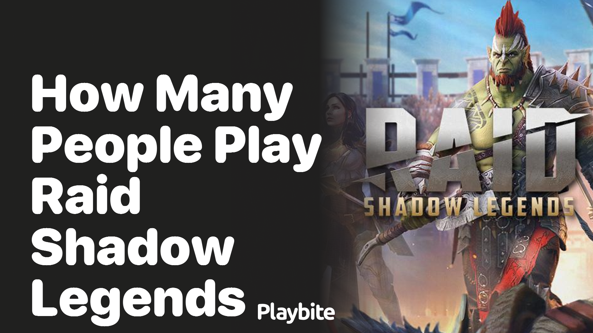 How Many People Play Raid Shadow Legends?