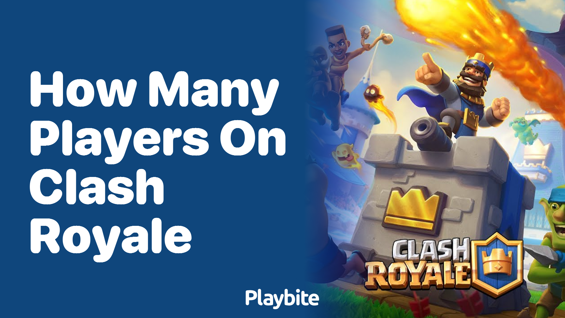 How Many Players Are on Clash Royale?