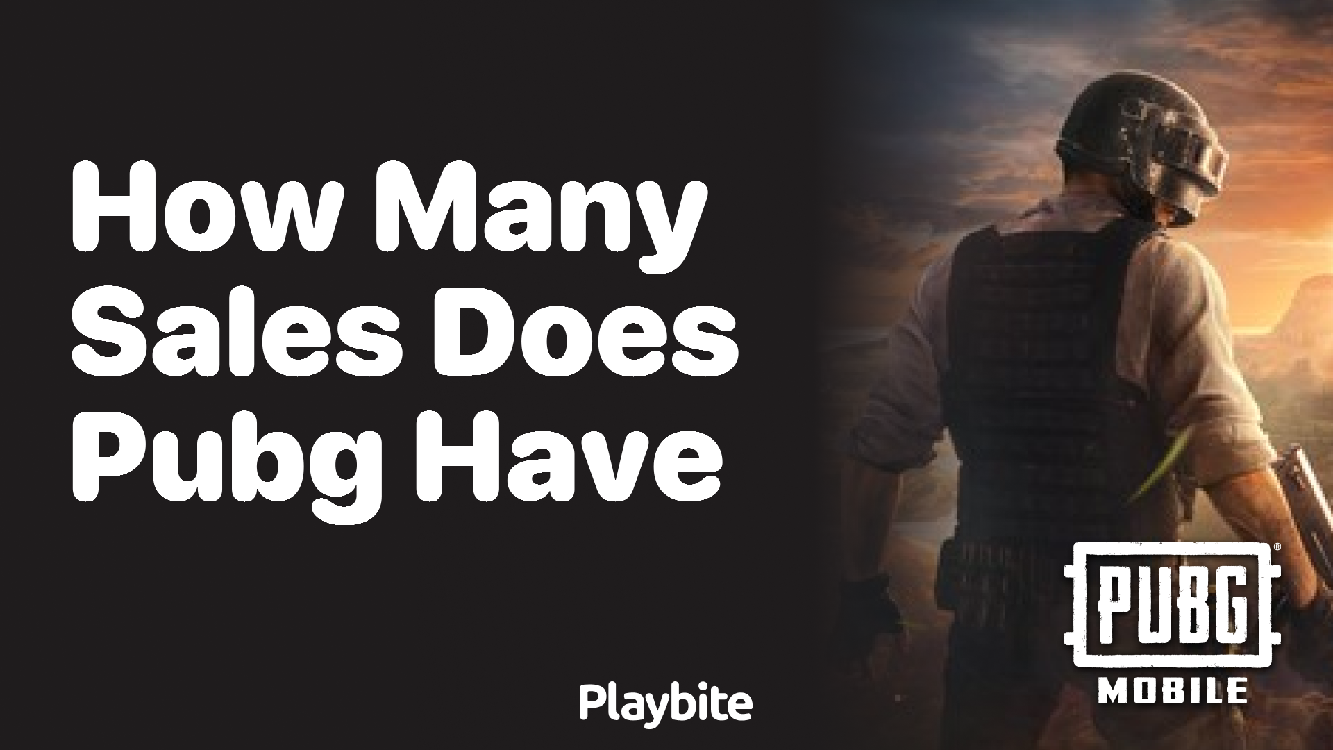 How Many Sales Does PUBG Have? Unveiling the Numbers