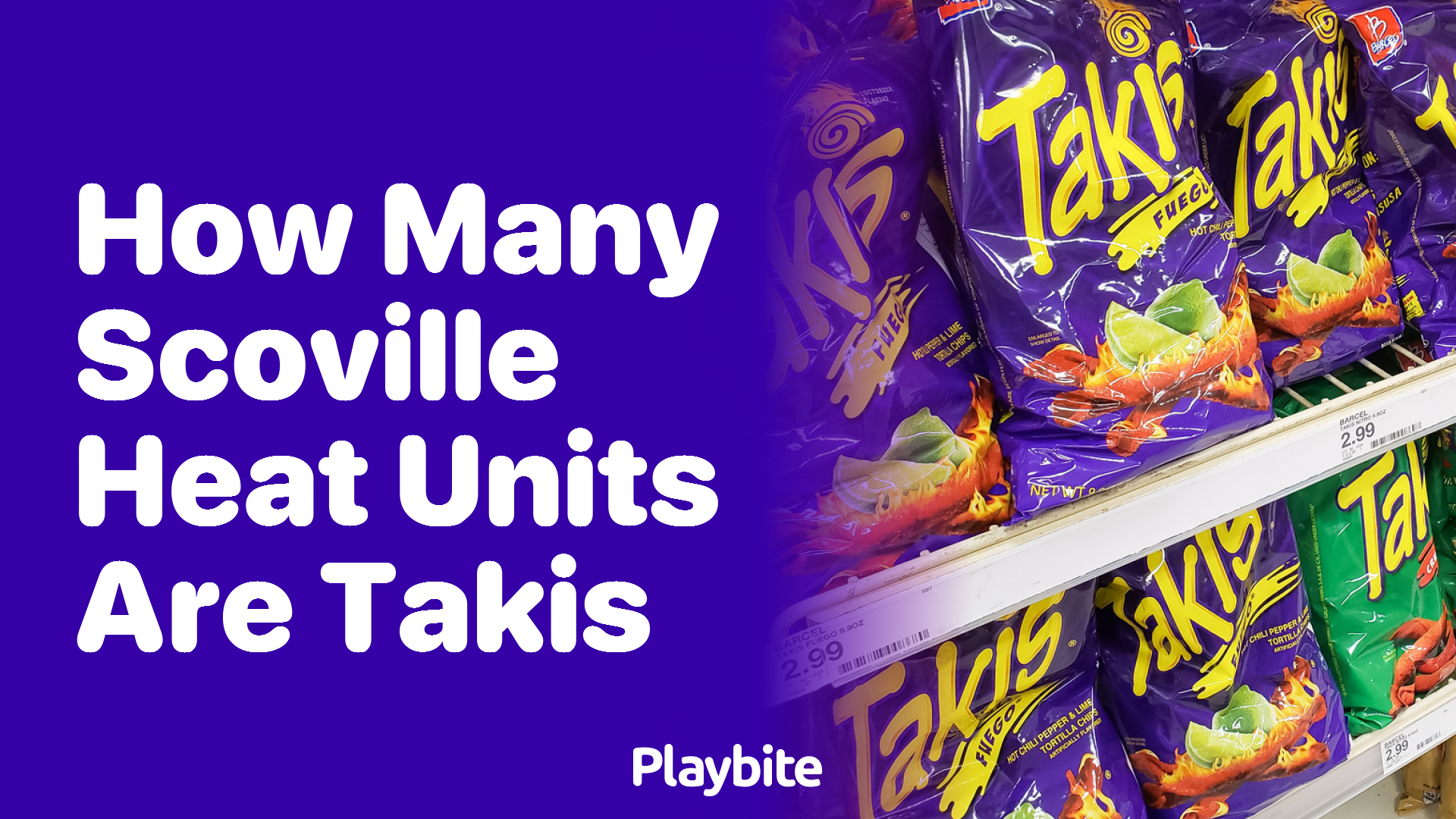 How Many Scoville Heat Units Are Takis?