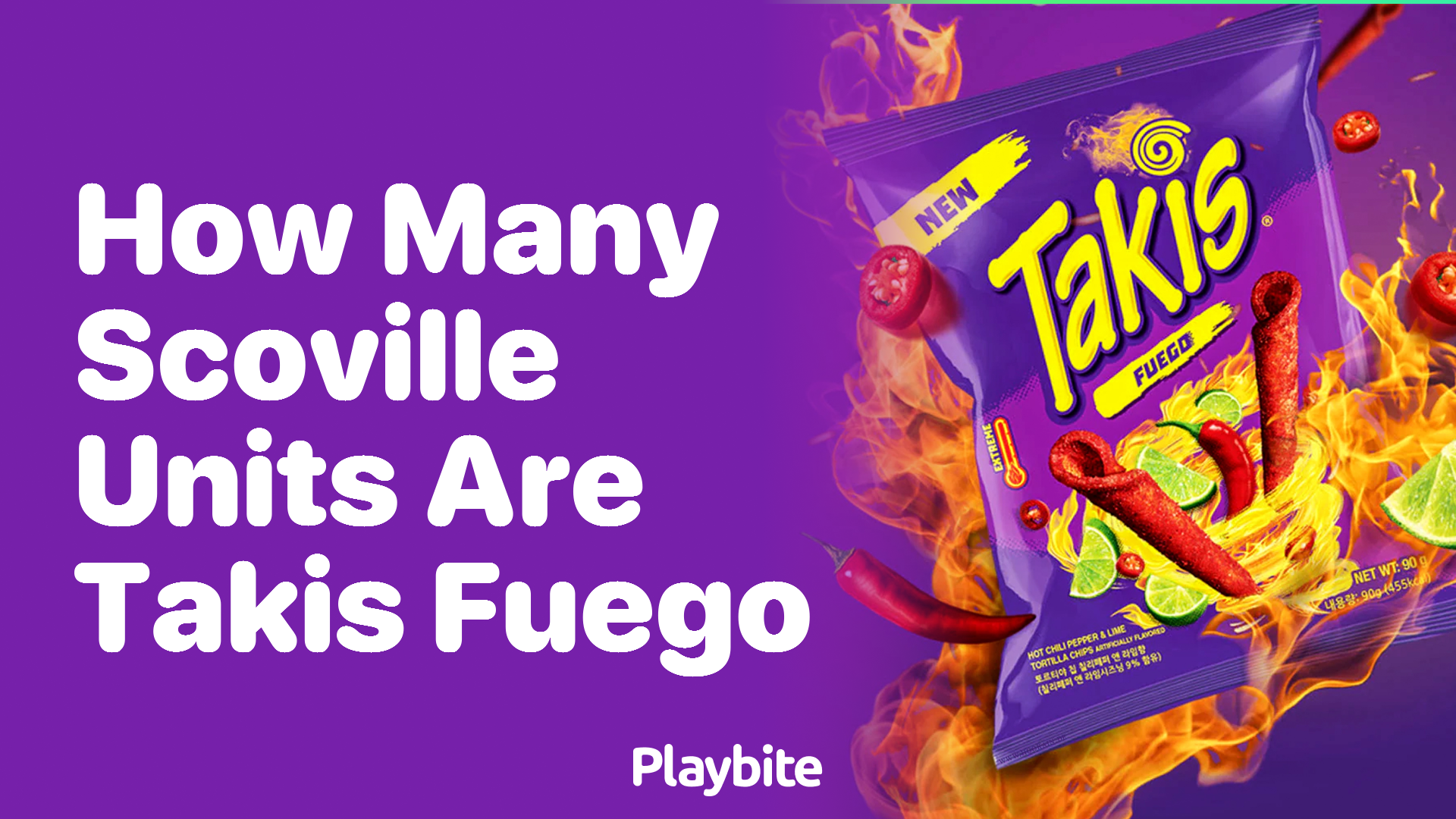 How Many Scoville Units Are Takis Fuego?