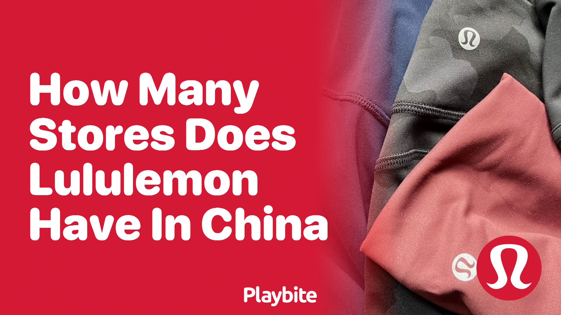 How Many Stores Does Lululemon Have in China?