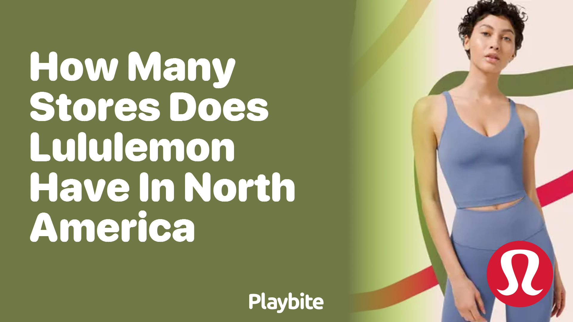 How Many Stores Does Lululemon Have in North America?