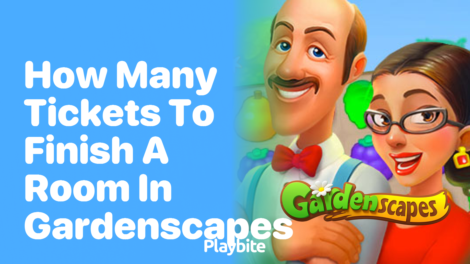 How Many Tickets Do You Need to Finish a Room in Gardenscapes?