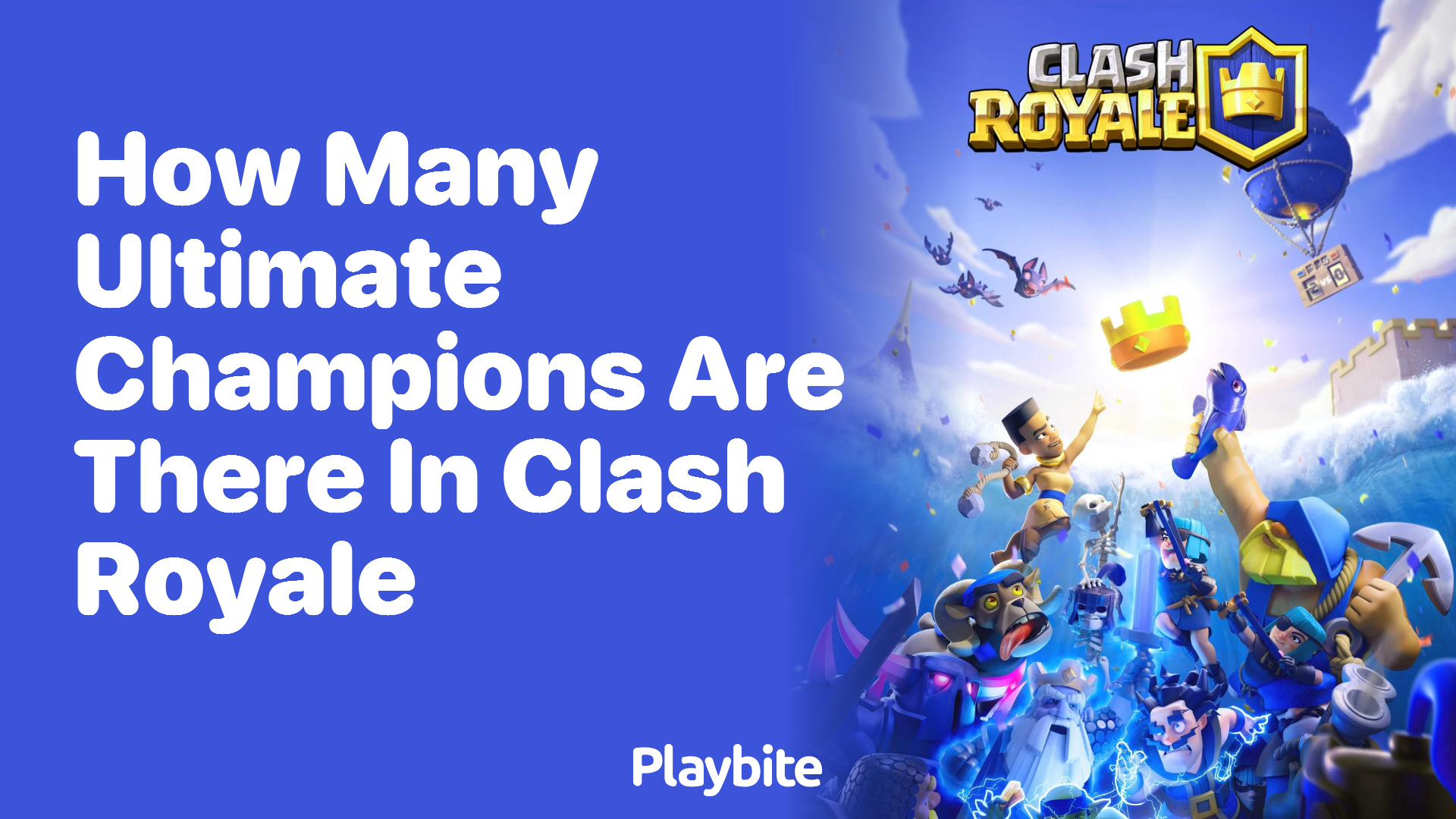 How Many Ultimate Champions Are There in Clash Royale?