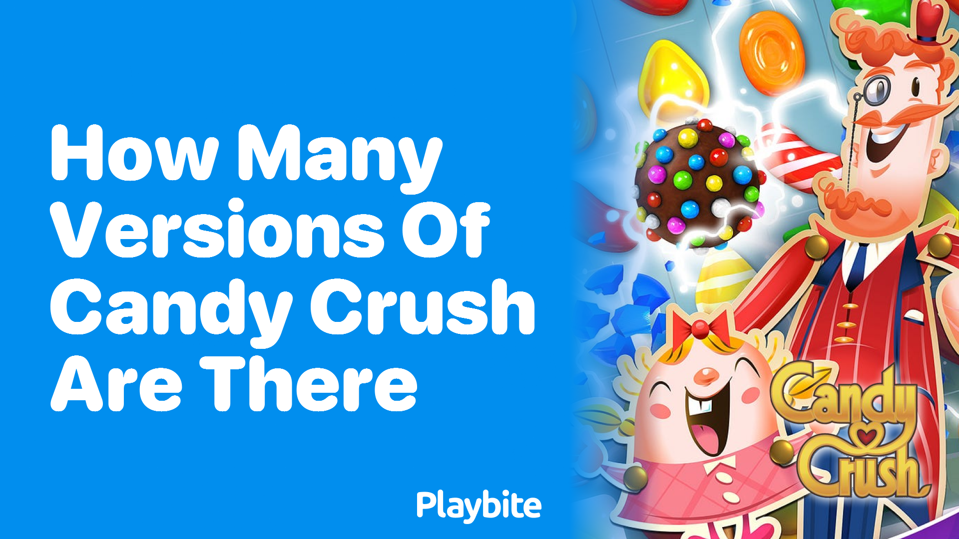 How Many Versions of Candy Crush Are There?