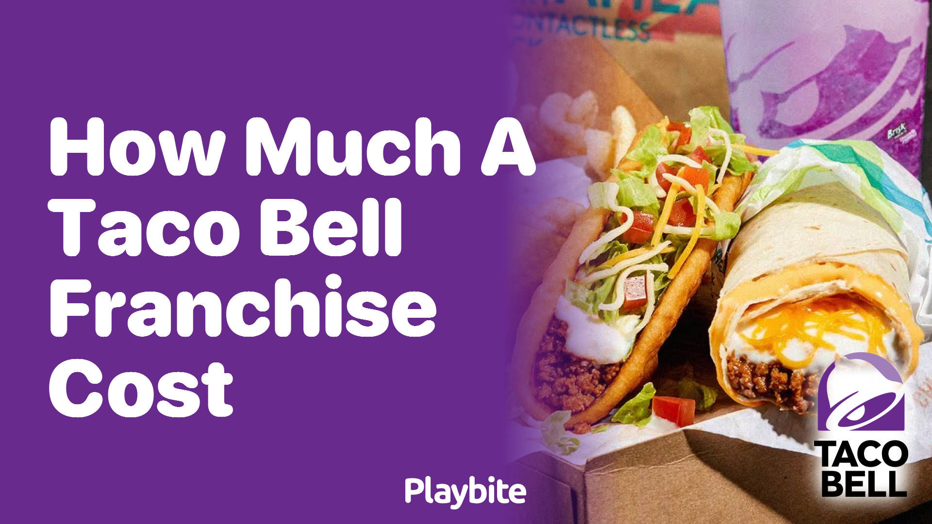 How Much To Open Taco Bell Franchise