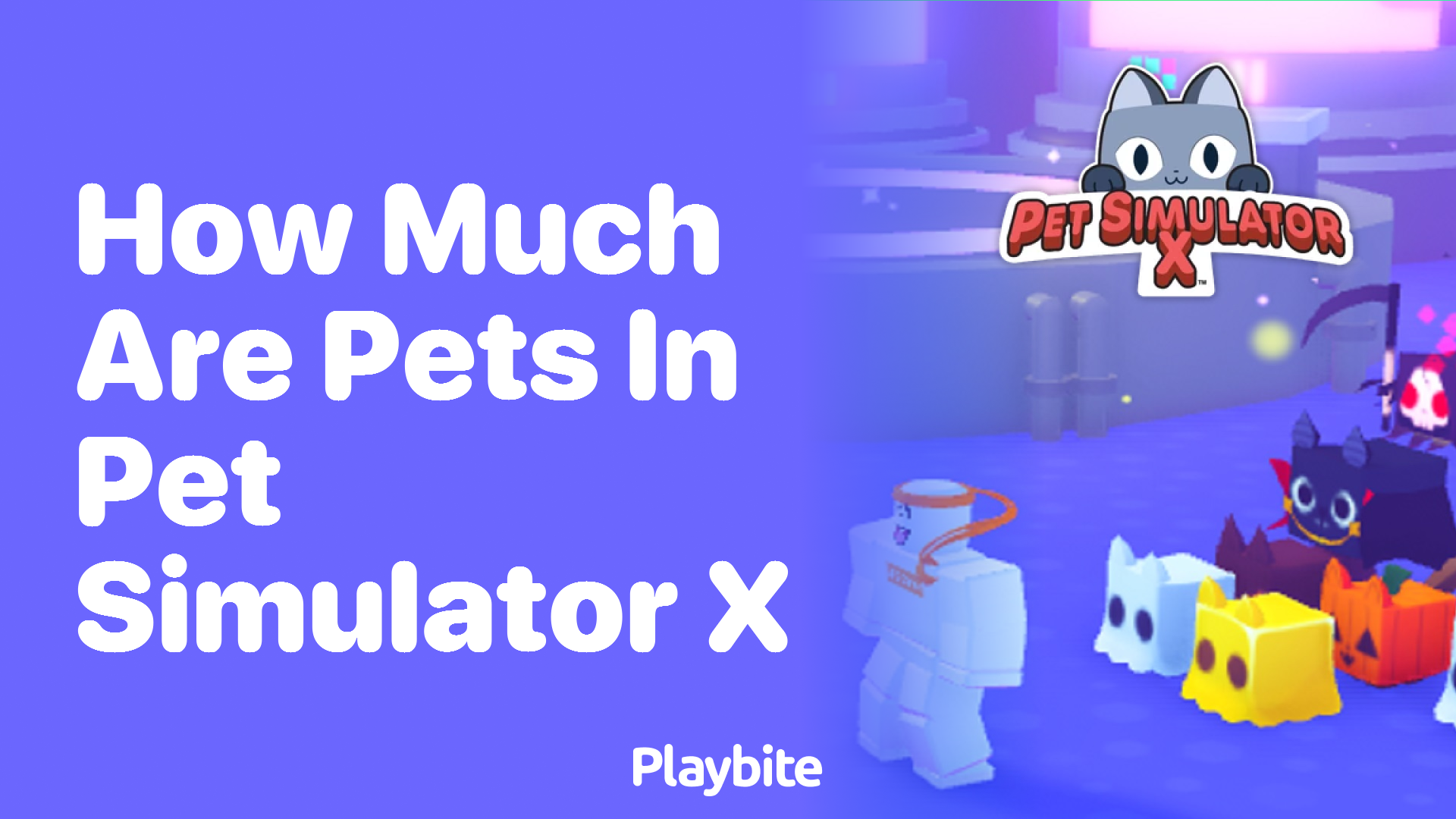 How Much Are Pets in Pet Simulator X?