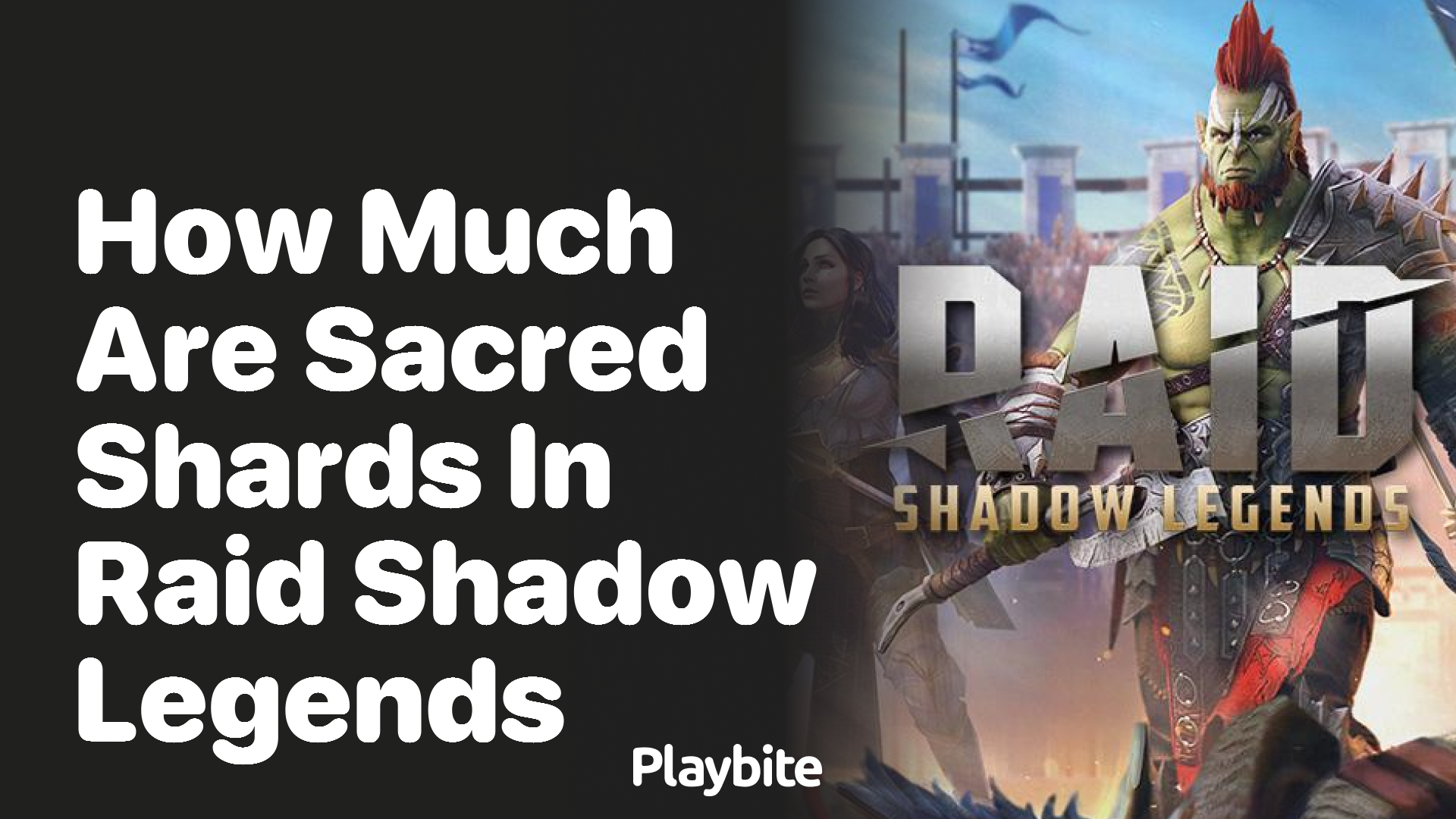 How Much Are Sacred Shards in Raid Shadow Legends?