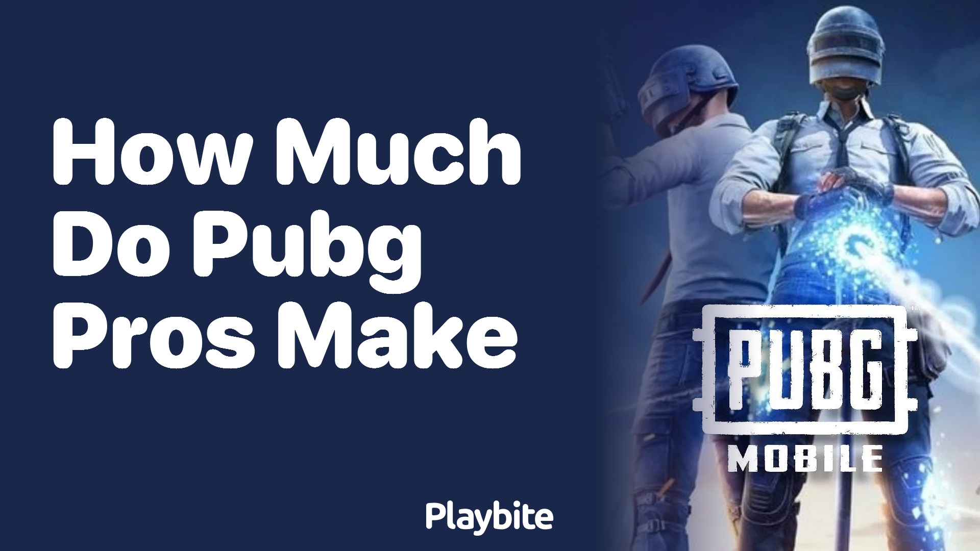 How Much Do PUBG Pros Make? Uncovering Earnings in Esports