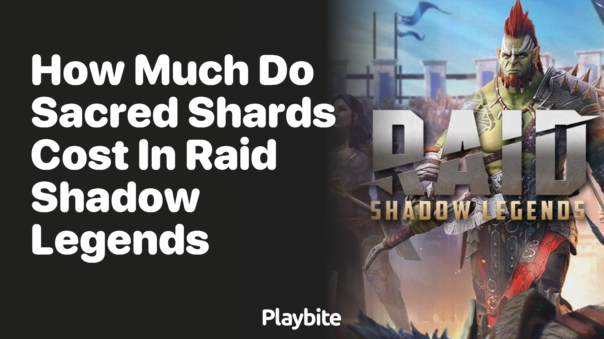 How Much Do Sacred Shards Cost in Raid Shadow Legends?