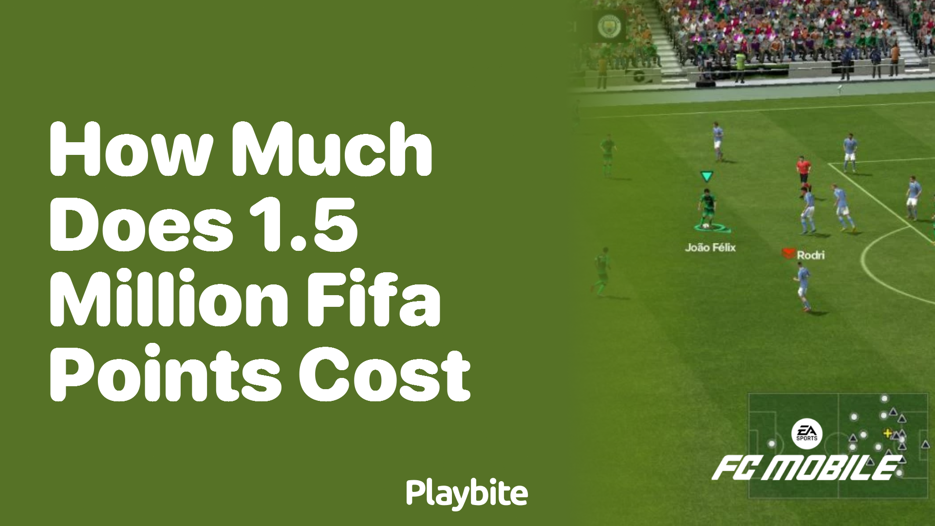 How Much Does 1.5 Million FIFA Points Cost in EA Sports FC Mobile?