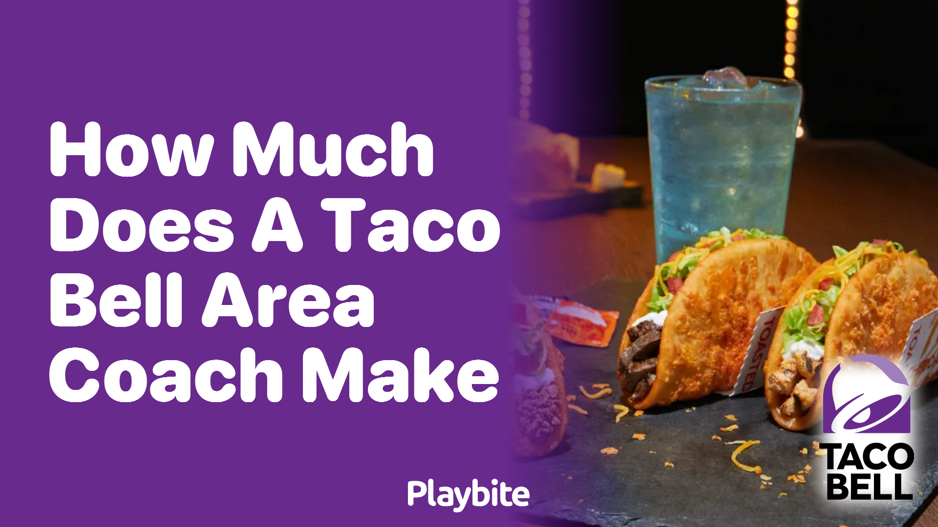 Taco Bell Area Coach Salary: Job Insights, Comparisons & Opportunities