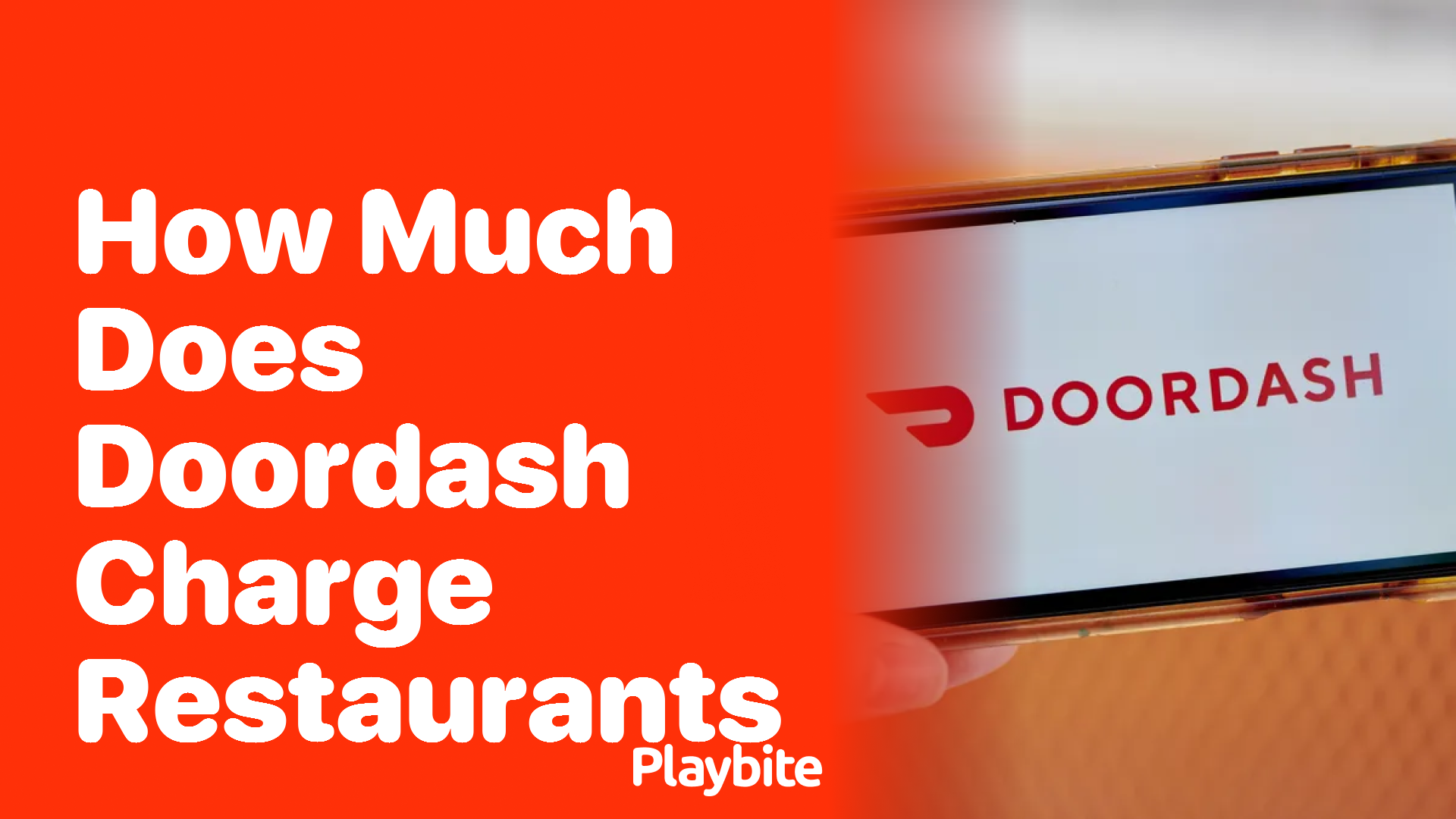 how-much-does-doordash-charge-restaurants-playbite