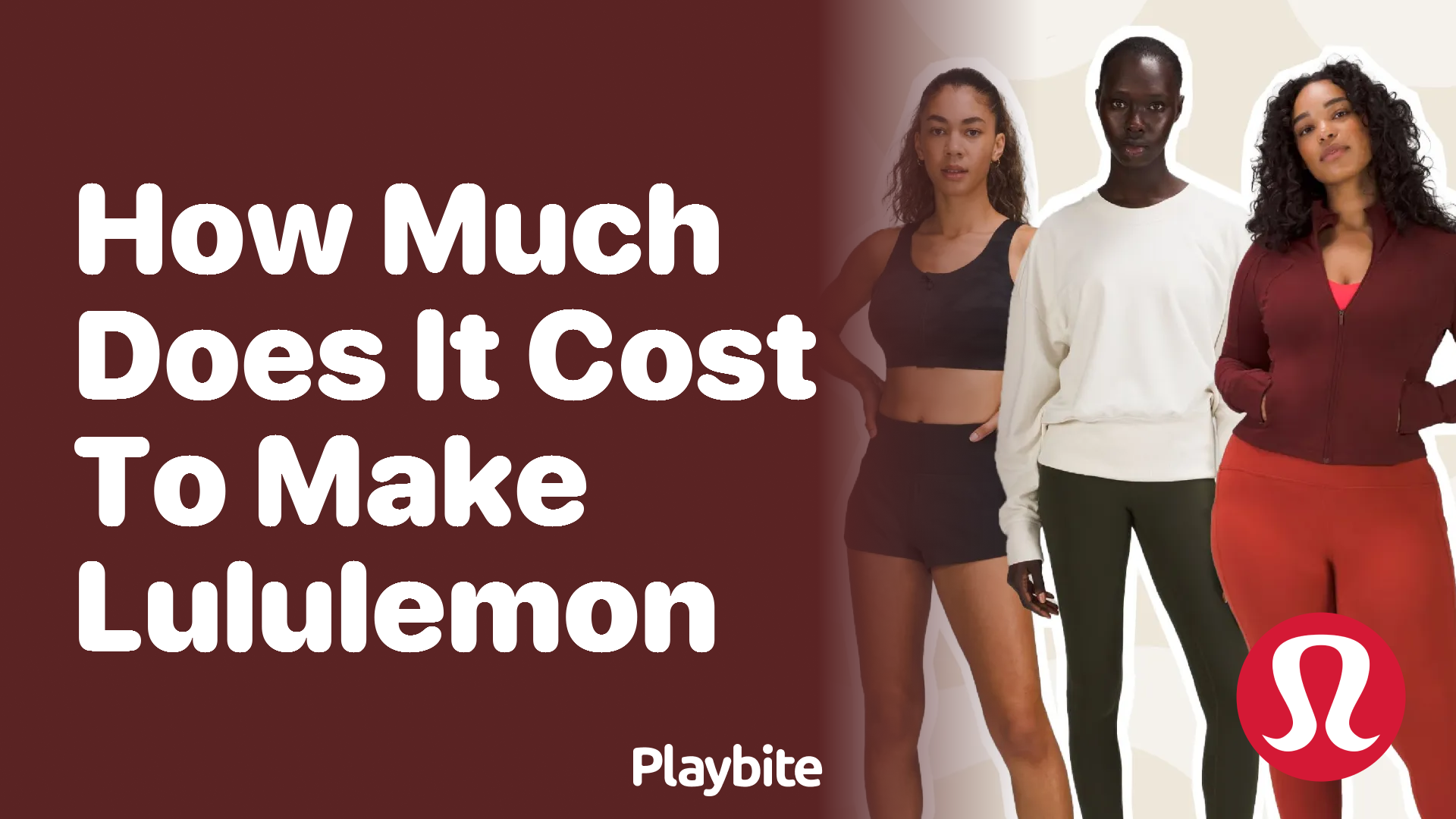 How Much Does It Cost to Make Lululemon Apparel?