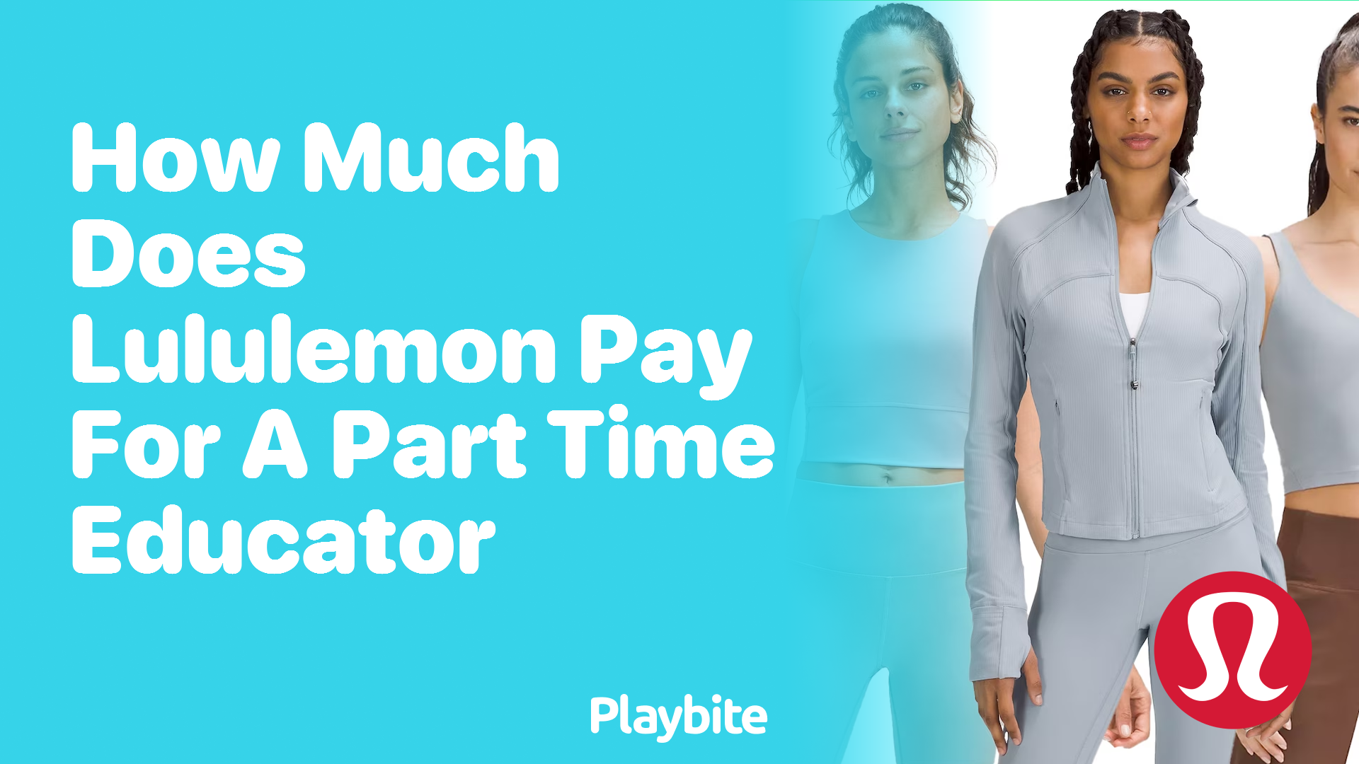 How Much Does Lululemon Pay for a Part Time Educator?