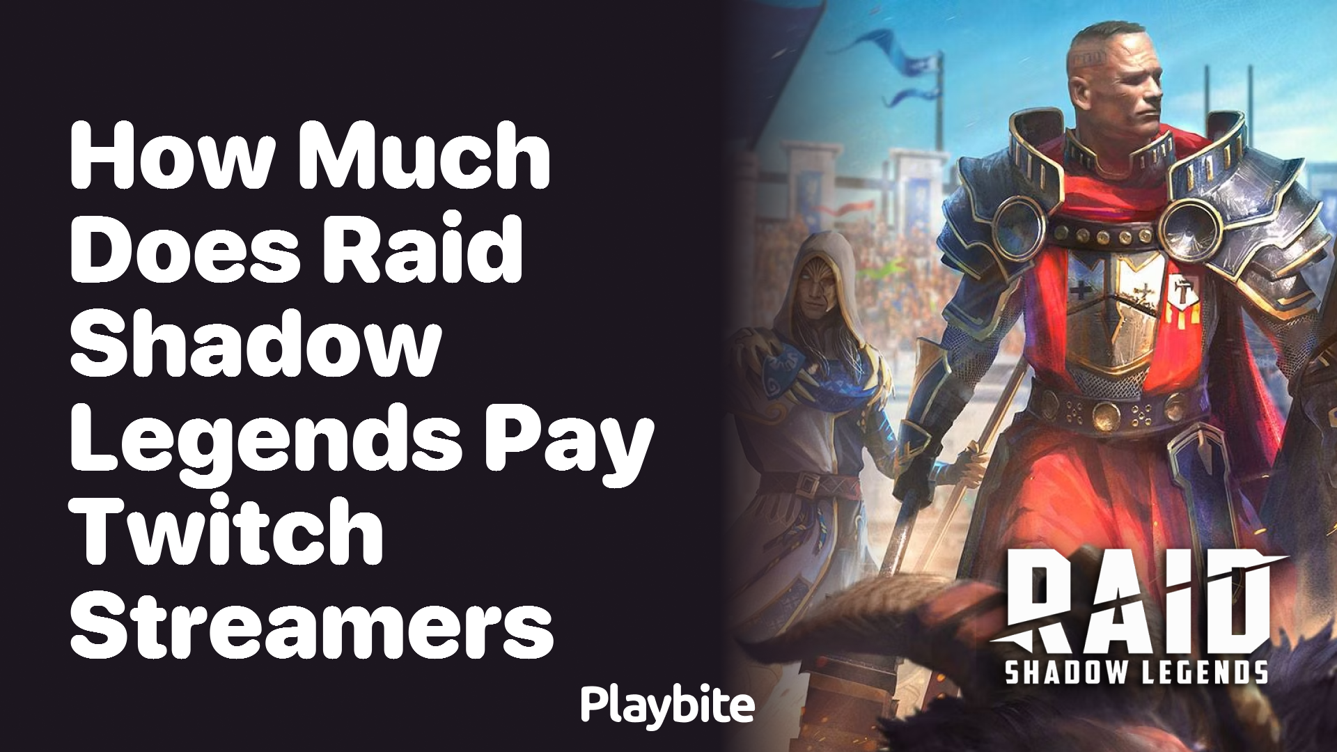 How Much Does Raid Shadow Legends Pay Twitch Streamers?