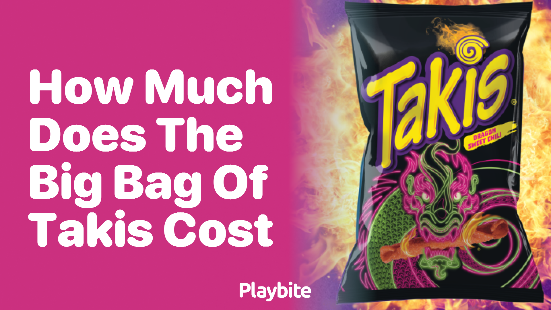 How Much Does the Big Bag of Takis Cost?