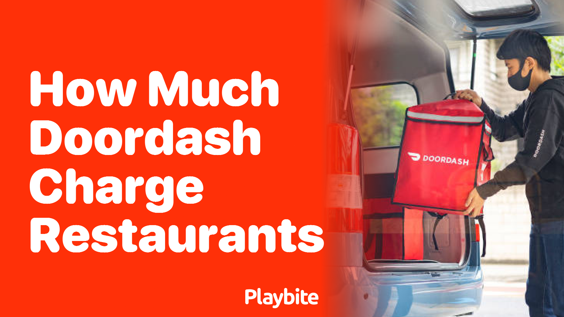 how-much-does-doordash-charge-restaurants-for-its-service-playbite