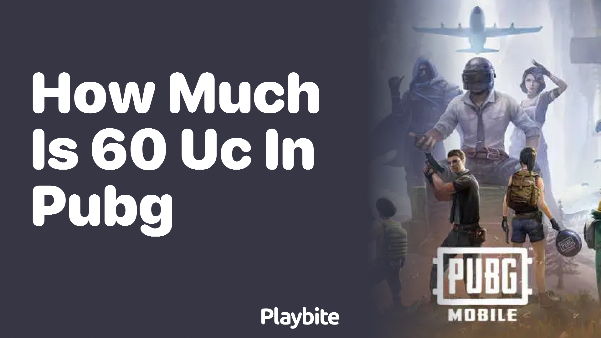 How Much is 60 UC in PUBG Mobile?