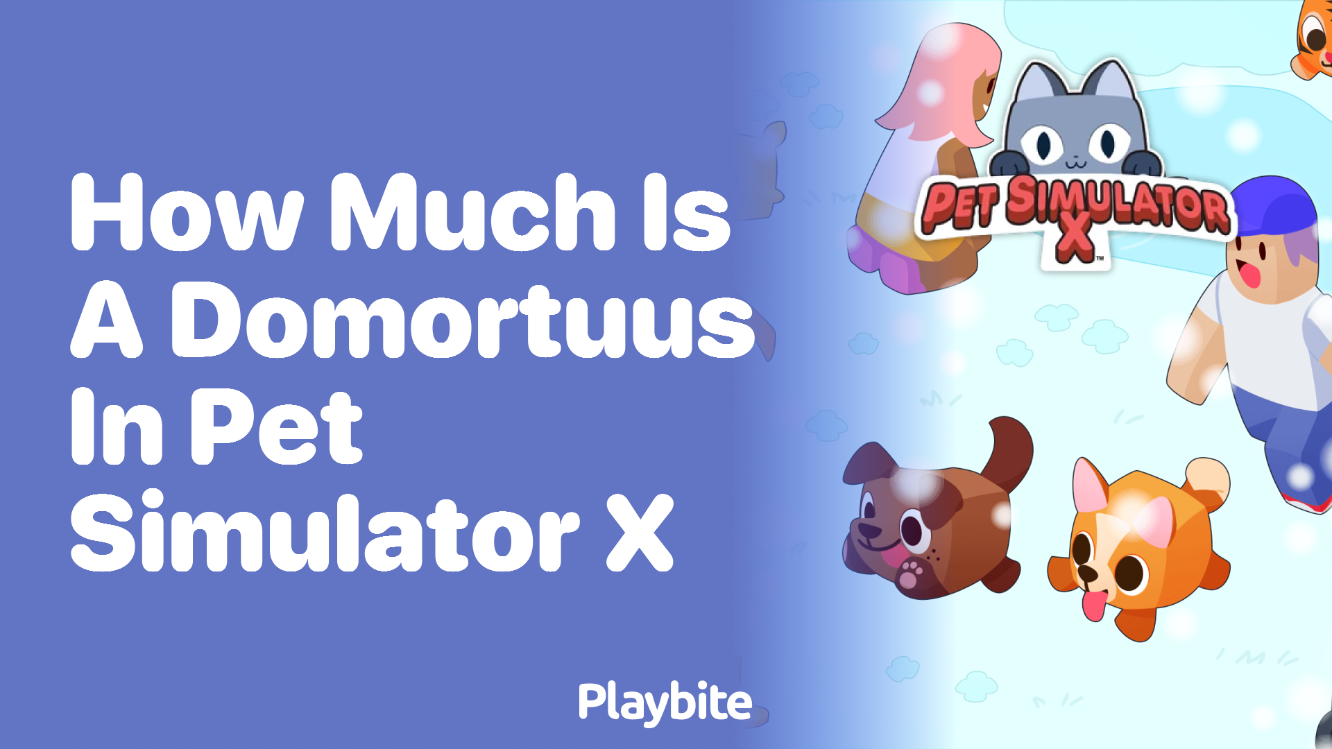 How Much is a Domortuus in Pet Simulator X?