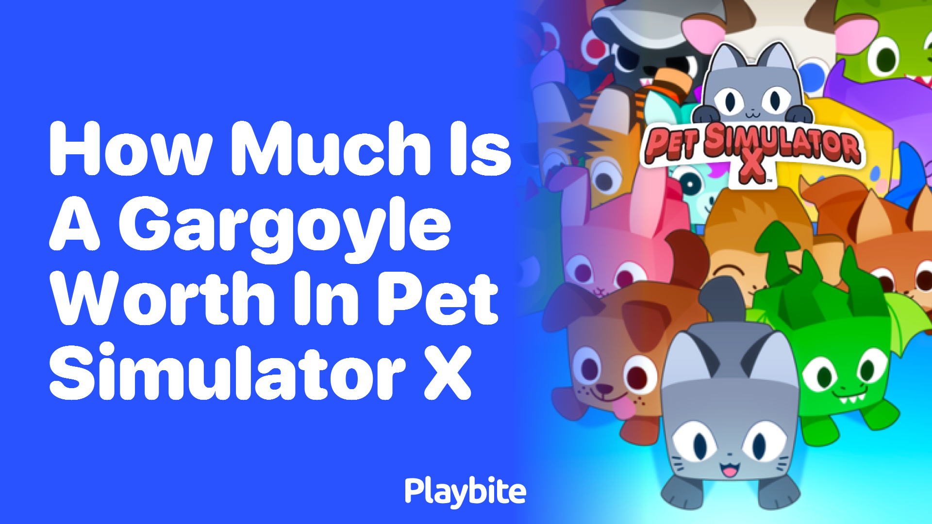 How Much Is a Gargoyle Worth in Pet Simulator X?