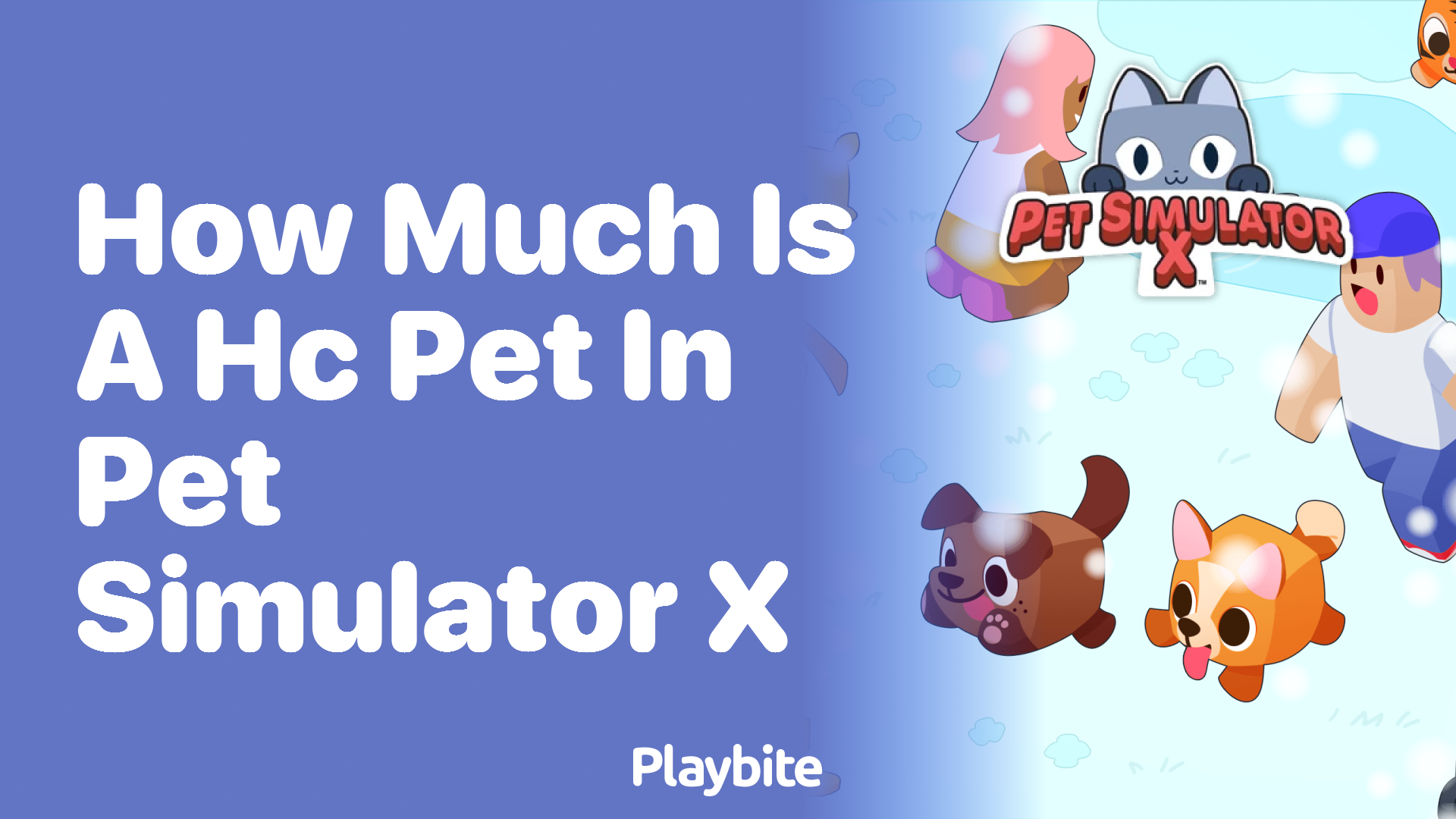 How Much Is a HC Pet in Pet Simulator X?