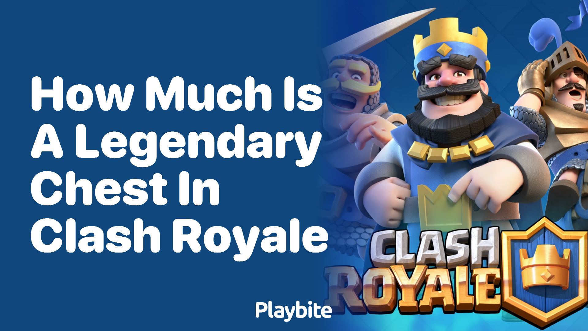 How Much Does a Legendary Chest Cost in Clash Royale?