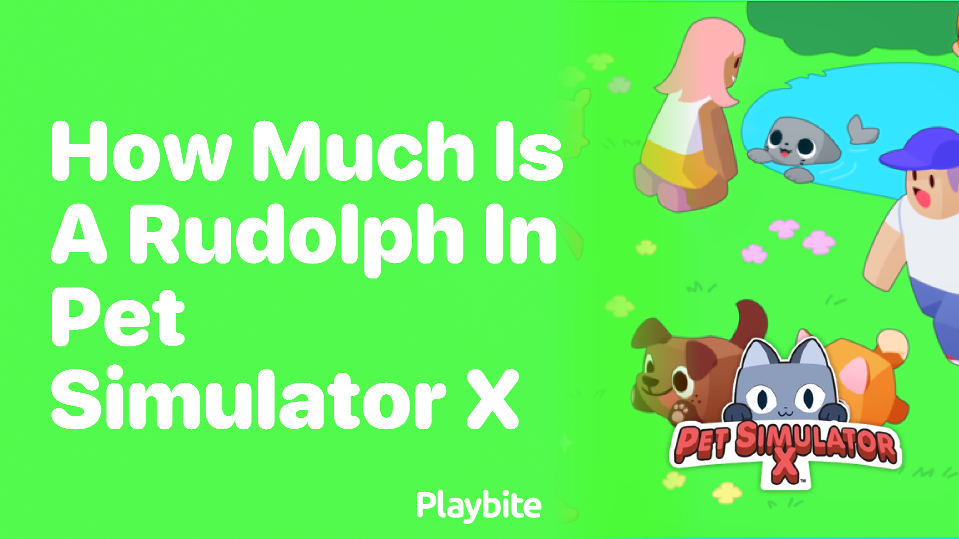 How Much is a Rudolph in Pet Simulator X?