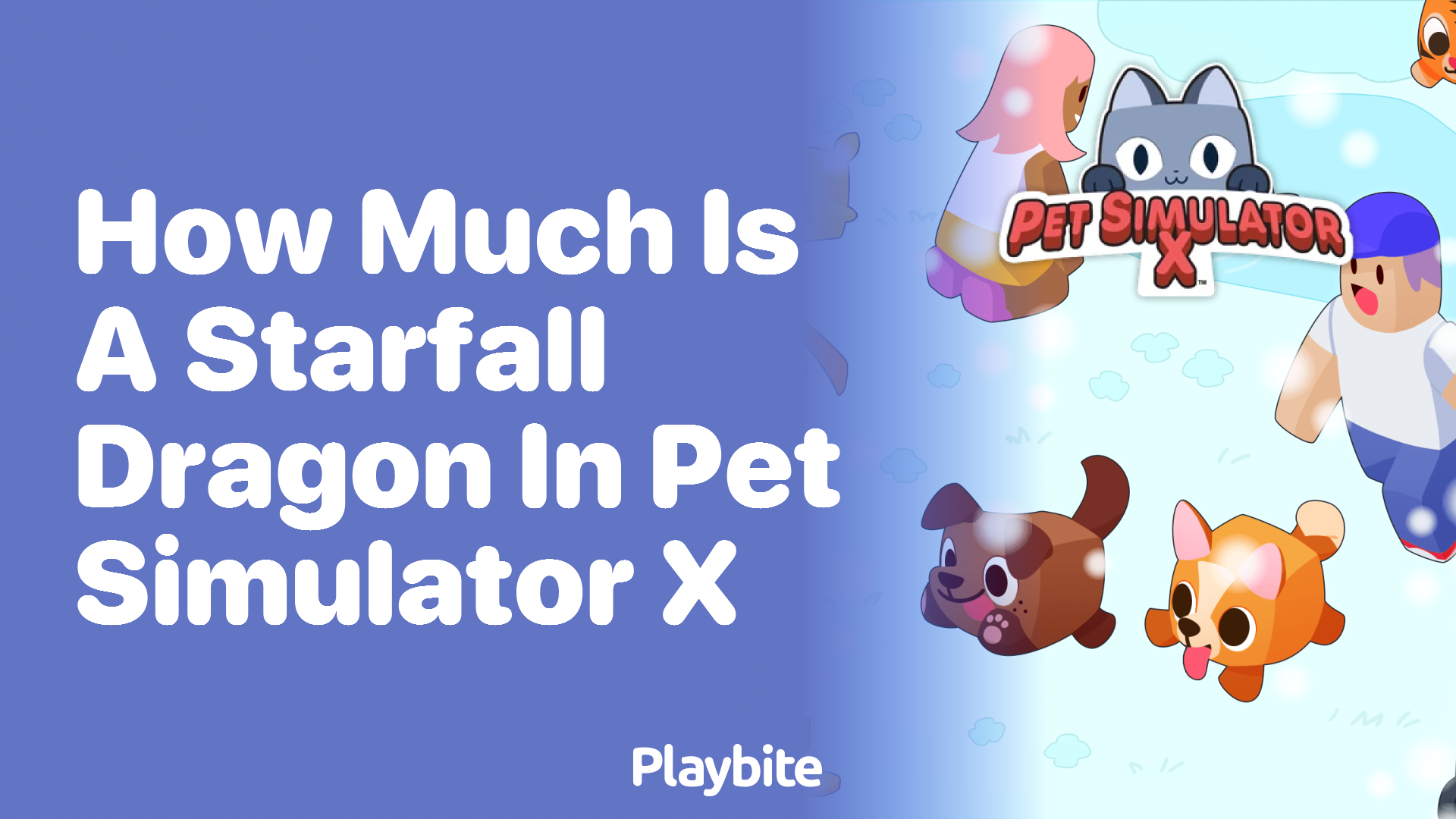 How Much is a Starfall Dragon in Pet Simulator X?