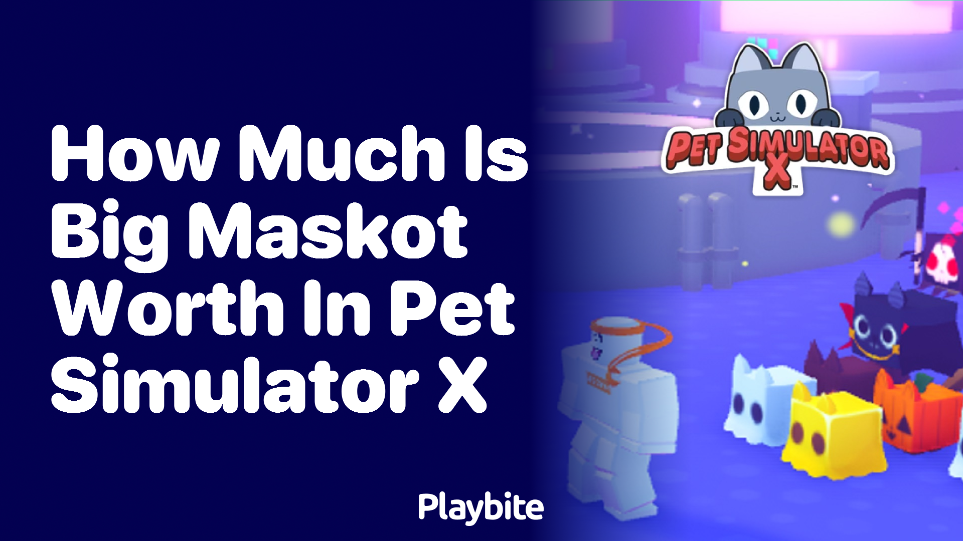 How much is Big Maskot worth in Pet Simulator X?