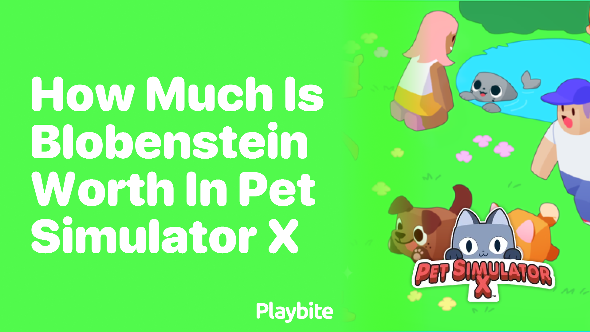 How Much is Blobenstein Worth in Pet Simulator X?